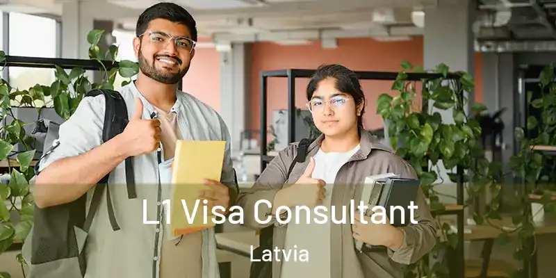  L1 Visa Consultant Latvia